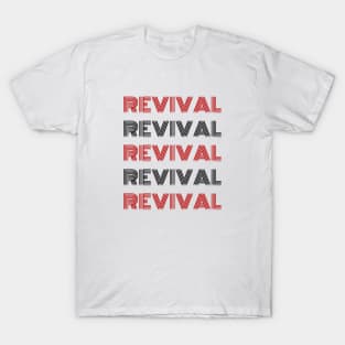 Revival | Christian Saying T-Shirt